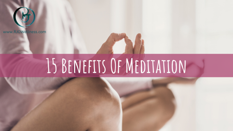 15 Benefits of Meditation