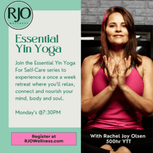Essential Yin Yoga For Self-Care: Monday PM