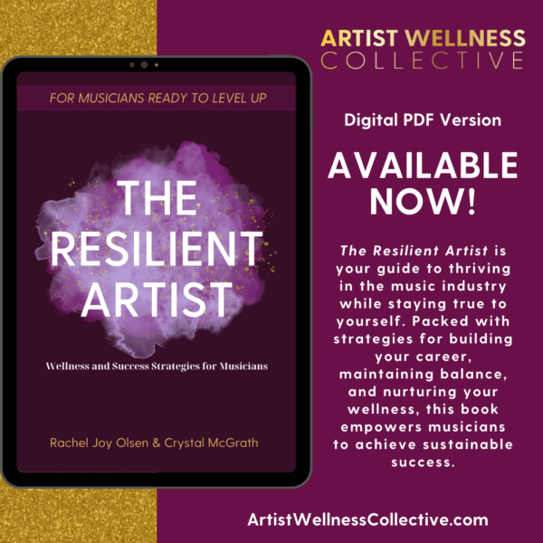 The Resilient Artist: Wellness & Success Strategies For Musicians.