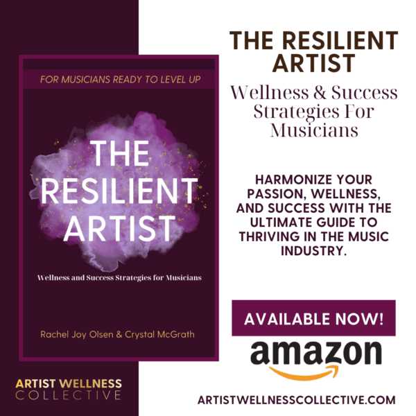 The Resilient Artist: Wellness & Success Strategies For Musicians