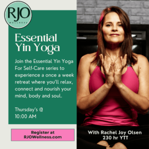 Essential Yin Yoga For Self-Care Spring Series - Thursday AM